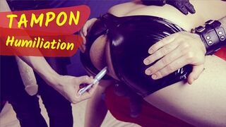 Femdom Butt Fucking - Part three - Tampon in his Behind, Humiliation by his Mistress!