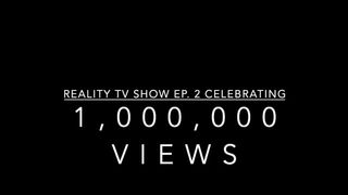 REALITY TV SHOW EP. two - CELEBRATING one,000,000 VIEWS (STARRING FIREBIRD HAWK AND THE DEAD RAC3R)