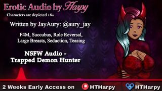 Trapped Demon Hunter (Erotic Audio by HTHarpy)