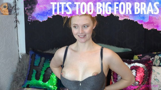 Tits Too Big For Bras